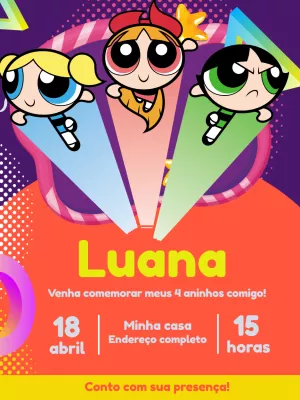 Convite de Aniversário Meninas Super Poderosas para Editar