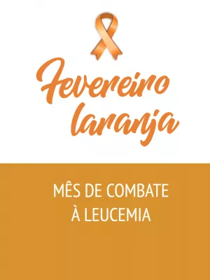 Post Fevereiro Laranja de Combate à Leucemia para Editar