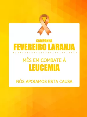 Post Fevereiro Laranja: Arte Editável para Campanha de Leucemia