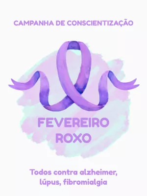 Post Editável Fevereiro Roxo para Campanha de Conscientização