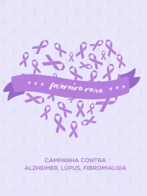 Post Fevereiro Roxo Editável para Campanha de Conscientização