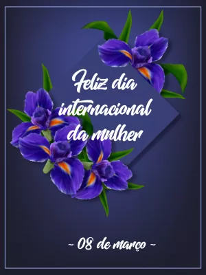 Post Dia da Mulher com Flores Elegantes para Editar
