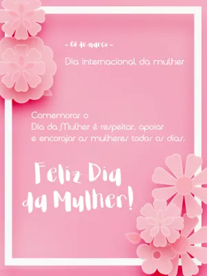 Post Dia da Mulher com Flores Rosas para Editar Online
