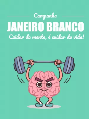 Arte Editável Janeiro Branco sobre Saúde Mental para Post