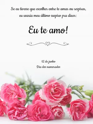 Cartão Romântico Dia dos Namorados com Flores para Editar Online