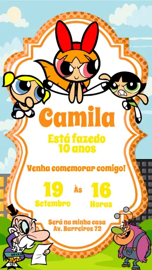 Convite Aniversário Meninas Super Poderosas para Editar Online