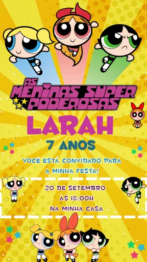 Convite Aniversário Meninas Super Poderosas para Editar Online