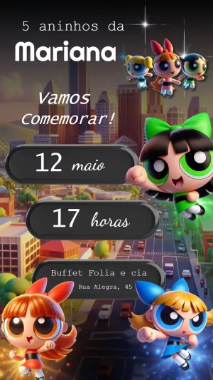 Convite de Aniversário Meninas Super Poderosas para Editar