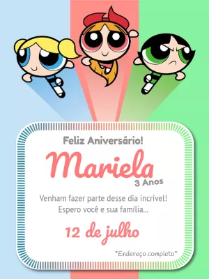 Convite de Aniversário Meninas Super Poderosas para Editar