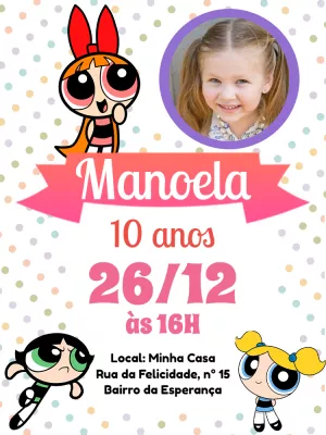 Convite Aniversário Meninas Super Poderosas com Foto para Editar