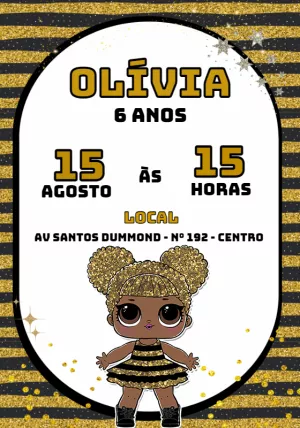 Convite Aniversário Queen Bee Lol Surprise para Editar Online