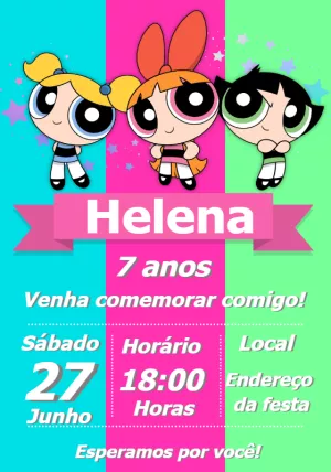 Convite de Aniversário Meninas Superpoderosas para Editar Online