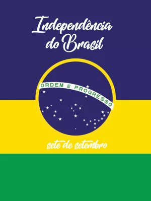 Arte 7 de Setembro: Independência do Brasil para Editar Online