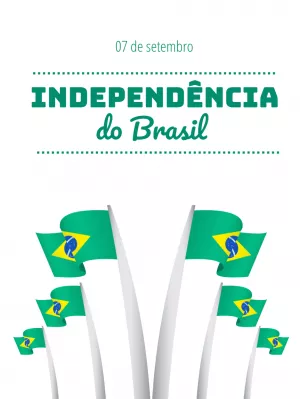 Arte Dia da Independência do Brasil com Bandeiras Editável