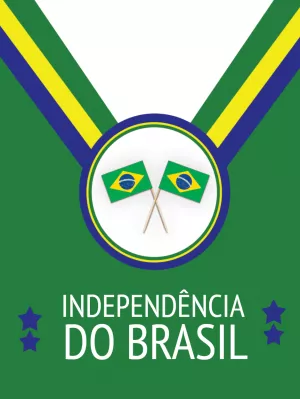 Post Independência do Brasil com Bandeiras para Editar Online