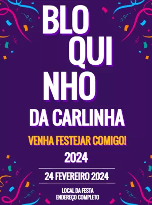 Convite Aniversário Bloquinho de Carnaval para Editar Online