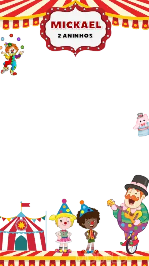Moldura para Stories Aniversário Circo para Editar Online