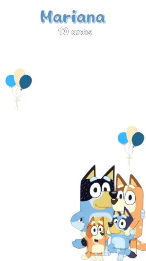 Moldura para Stories Aniversário Bluey e Bingo para Editar Online