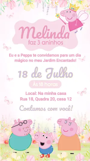 Convite Aniversário Peppa Pig Jardim Encantado Editável