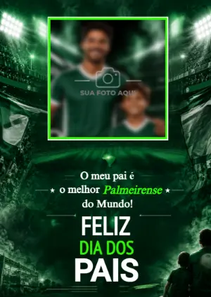 Cartão Dia dos Pais Palmeiras com Foto Editável