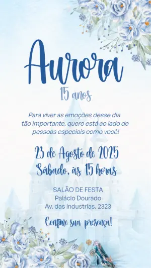 Convite 15 Anos Princesa Cinderela Floral Azul para Editar