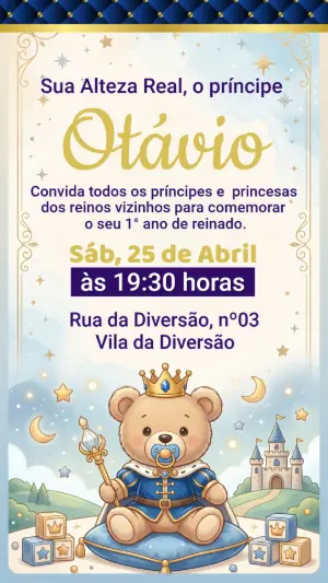 Convite de Aniversário Ursinho Príncipe Real Editável