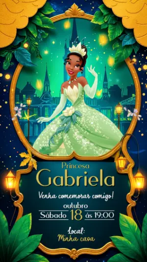 Convite de Aniversário Princesa Tiana Editável para Festa Mágica