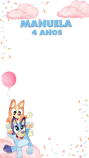 Moldura para Stories Bluey e Bingo Modelo Editável