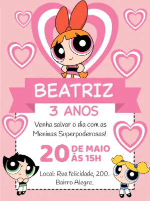 Convite de Aniversário Meninas Superpoderosas para Editar Online