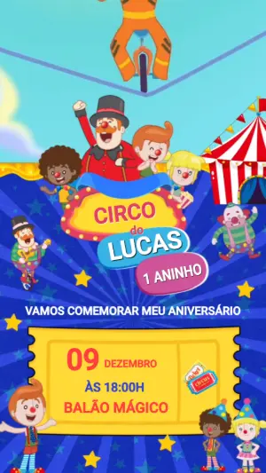 Convite Animado Aniversário Circo com Personagens para Editar