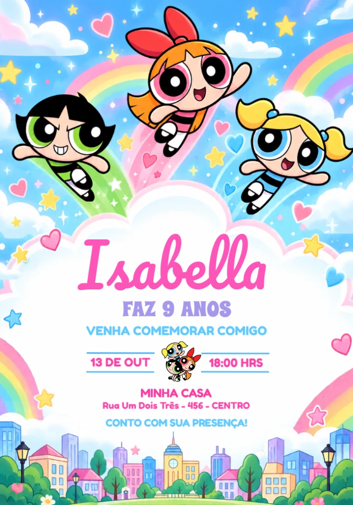 Convite de Aniversário Meninas Super Poderosas Editável Convite de Aniversário Meninas Super Poderosas Editável